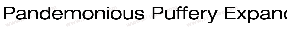 Pandemonious Puffery Expanded字体转换